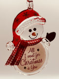 “All I Want Is You” Snowman Ornament | Christmas Tree Gift for Loved Ones