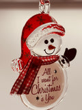 “All I Want Is You” Snowman Ornament | Christmas Tree Gift for Loved Ones